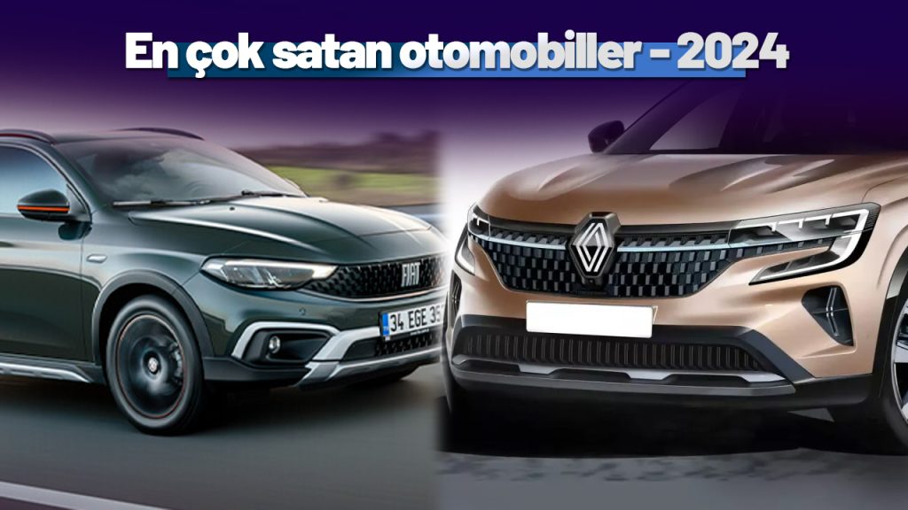 2024 Ençok Satan Otomobil Markaları