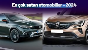 2024 Ençok Satan Otomobil Markaları