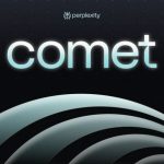 Perplexity, Yapay Zekâ Destekli İlk İnternet Tarayıcısı Comet’i Kullanıma Sundu: Geçmeye Değer mi?