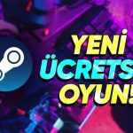Toplam Fiyatı 35 Dolar (1.360 TL) Olan İki Oyun Steam’de Ücretsiz Oldu (Hemen Kütüphanenize Ekleyin)