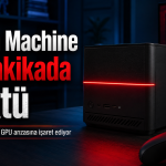 Steam Machine’de Kırmızı Çizgi Alarmı: Cihaz 20 Dakikada Çöktü